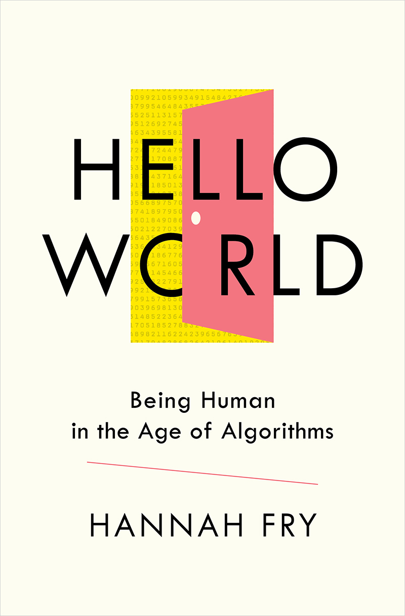 Hello World, Hannah Fry